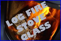 Log Fire Stoves Replacement Stove Glass-all Models-made To Measure Available