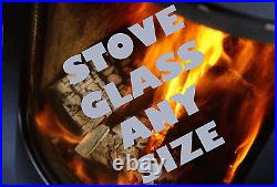Replacement Stove Glass Any Size Or Shape Please Send Your Dimensions For Quote
