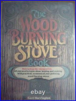 WOOD-BURNING STOVE BOOK By Geri Harrington Hardcover Excellent Condition